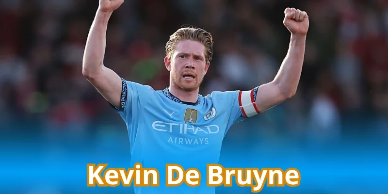 Kevin Dẻ Bruyne Người Kiến Tạo Hoàn Hảo