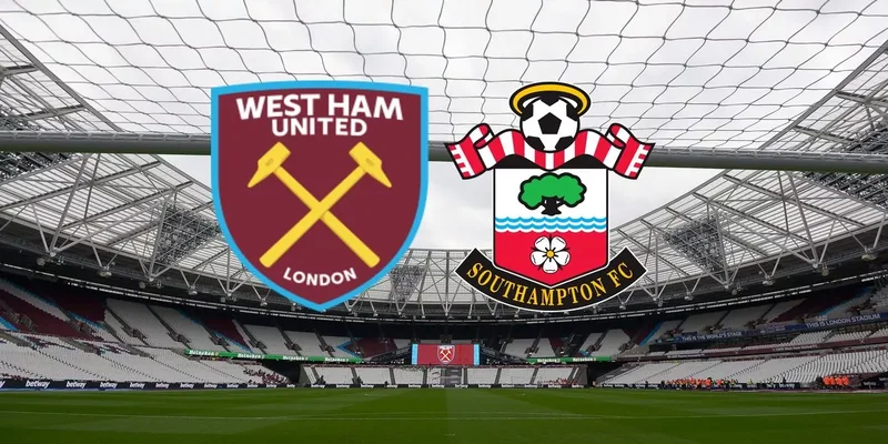 Soi kèo West Ham vs Southampton